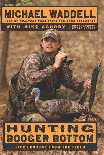 Hunting Booger Bottom: Life Lessons from the Field