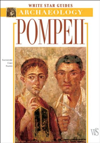 Pompeii: White Star Guides - Archaeology