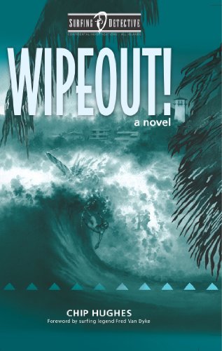 Wipeout! (Surfing Detective Mystery Series Book 2)