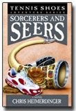 Tennis Shoes Among the Nephites - Vol 11 - Sorcerers & Seers