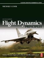 Flight Dynamic Principles- A Linear Systems Approach to Aircraft Stability & Control 2nd EDITION