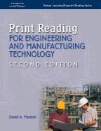 Print Reading for Engineering & Manufacturing Technology 2nd EDITION