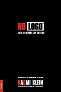 No Logo- Taking Aim at the Brand Bullies 10th EDITION