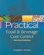 Practical Food & Beverage Cost Control 2nd EDITION