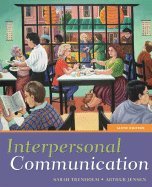 Interpersonal Communication 6th EDITION