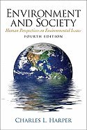 Environment & Society- Human Perspectives on Environmental Issues 4th EDITION