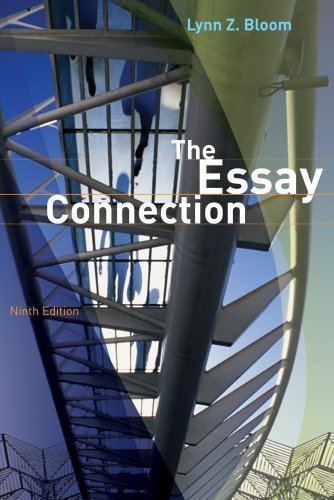 Essay Connection- Readings for Writers 9th EDITION