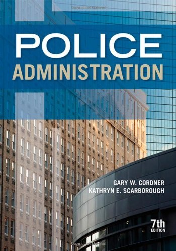 Police Administration 7th EDITION