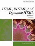 New Perspectives on HTML, XHTML, & Dynamic HTML 4th EDITION