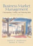 Business Market Management- Understanding, Creating & Delivering Value 2nd EDITION
