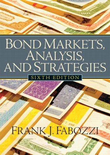 Bond Markets, Analysis and Strategies (6th (sixth) Edition)