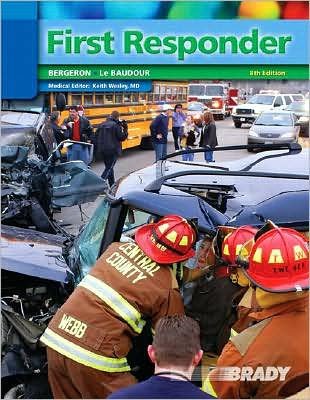J. D.Bergeron G. Bizjak C. Le Baudour K.Wesley's First Responder (First Responder (8th Edition) [Paperback])(2008)