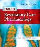 Rau's Respiratory Care Pharmacology (Gardenhire, Rau's Respiratory Care Pharmacology) [Paperback]