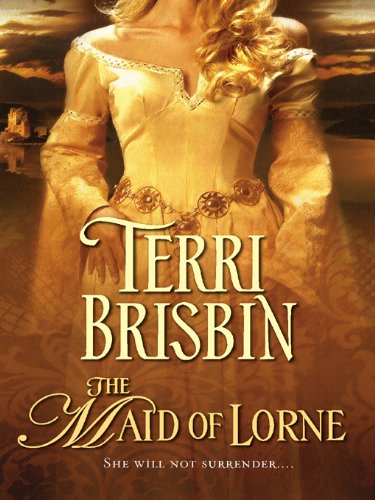 The Maid of Lorne (Harlequin Historical)