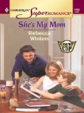She's My Mom (Harlequin Super Romance)