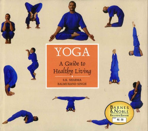 Yoga: a Guide to Healthy Living