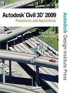 AutoCAD Civil 3D 2009: Procedures & Applications