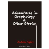 Adventures in Graphology & Other Stories