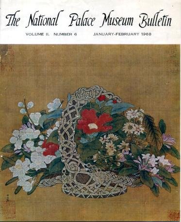 National Palace Museum Bulletin January-February 1968 Two Anonymous Sung Dynasty Paintings and the Lu Shan Landscape