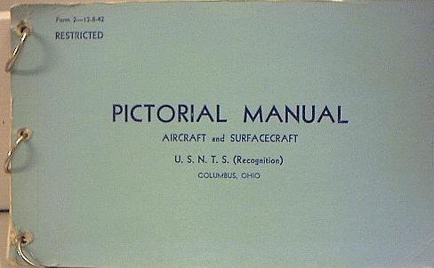 Pictorial Manual - Aircraft and SurfaceCraft - Recognition - Restricted