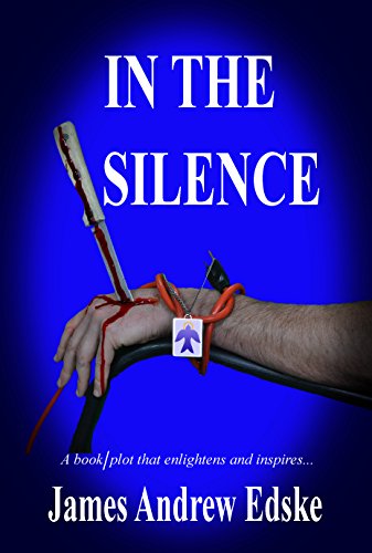 Book Cover In The Silence: A book/plot that enlightens and inspires