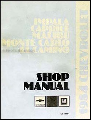 1984 Chevy Big Car Repair Shop Manual Original--Impala Caprice Malibu Monte Carlo El Camino & GMC Caballero