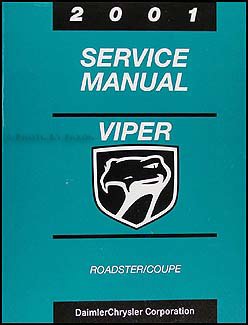 2001 Dodge Viper Coupe and Roadster Repair Shop Manual Original