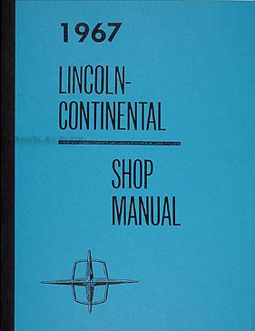 1967 Lincoln Continental Repair Shop Manual Reprint