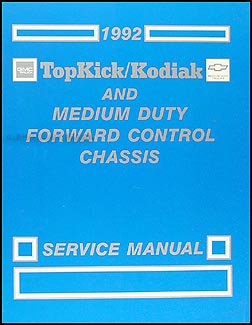 1992 Topkick/Kodiak, & P6 Repair Shop Manual Original