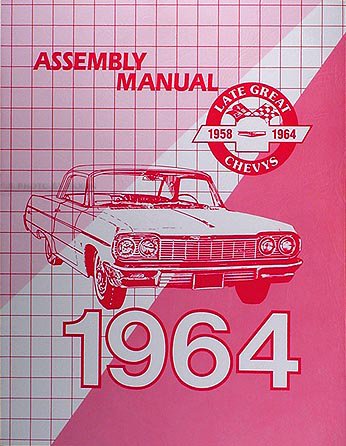 1964 Chevrolet Assembly Manual Reprint Impala Biscayne Bel Air etc.