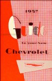 1957 Chevrolet Car Reprint Owner's Manual 57 Chevy