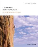 Launching New Ventures: An Entrepreneurial Approach [Hardcover]