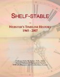 Shelf-stable: Webster's Timeline History, 1965 - 2007