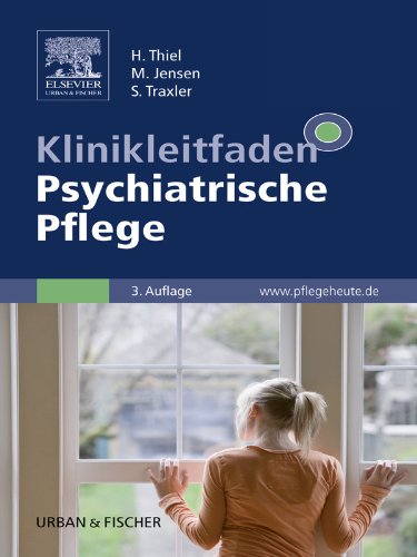 Klinikleitfaden Psychiatrische Pflege (German Edition)