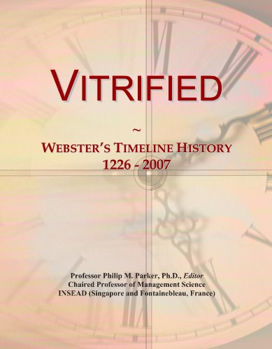 Vitrified: Webster's Timeline History, 1226 - 2007