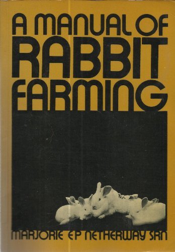 A Manual of Rabbit Farming