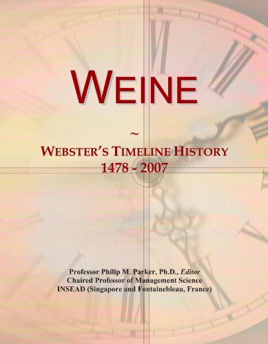 Weine: Webster's Timeline History, 1478 - 2007
