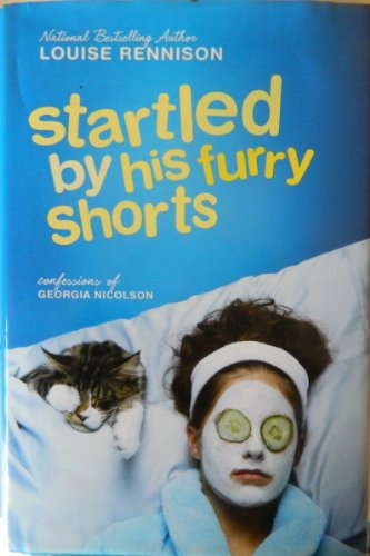 Book Cover Startled By His Furry Shorts Confessions of Georgia Nicholson by Louise Rennison