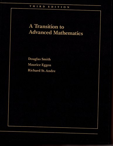 A Transition to Advanced Mathematics, 3rd Third Edition