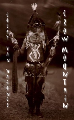 Crow Mountain (Book two in the Crow Mountain series)