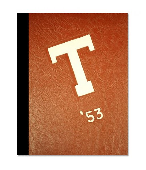 (Reprint) 1953 Yearbook: Thorp High School, Thorp, Wisconsin