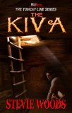 The Kiva (The Tomcat Lines Series Book 4)