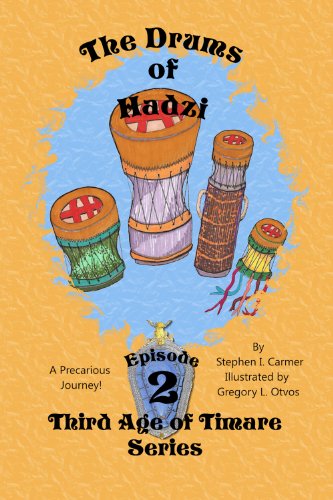 Drums of Hadzi : Episode 2 (The Third Age of Timare)