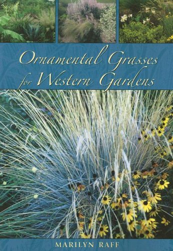 Ornamental Grasses for the Western Garden