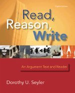 Read, Reason, Write An Argument Text & Reader 8th EDITION