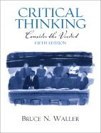 Critical Thinking Consider the Verdict (Paperback, 2004) 5th EDITION