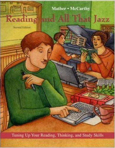Reading & All That Jazz Tuning Up Your Reading, Thinking, & Study Skills 2nd EDITION