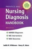 Prentice Hall Nursing Diagnosis Handbook with NIC Interventions & NOC Outcomes 9th EDITION