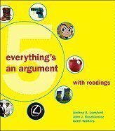 Everything`s an Argument With Readings 5th EDITION