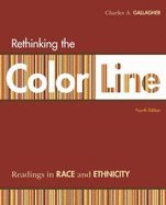 Rethinking the Color Line Readings in Race & Ethnicity (Paperback, 2008) 4th EDITION